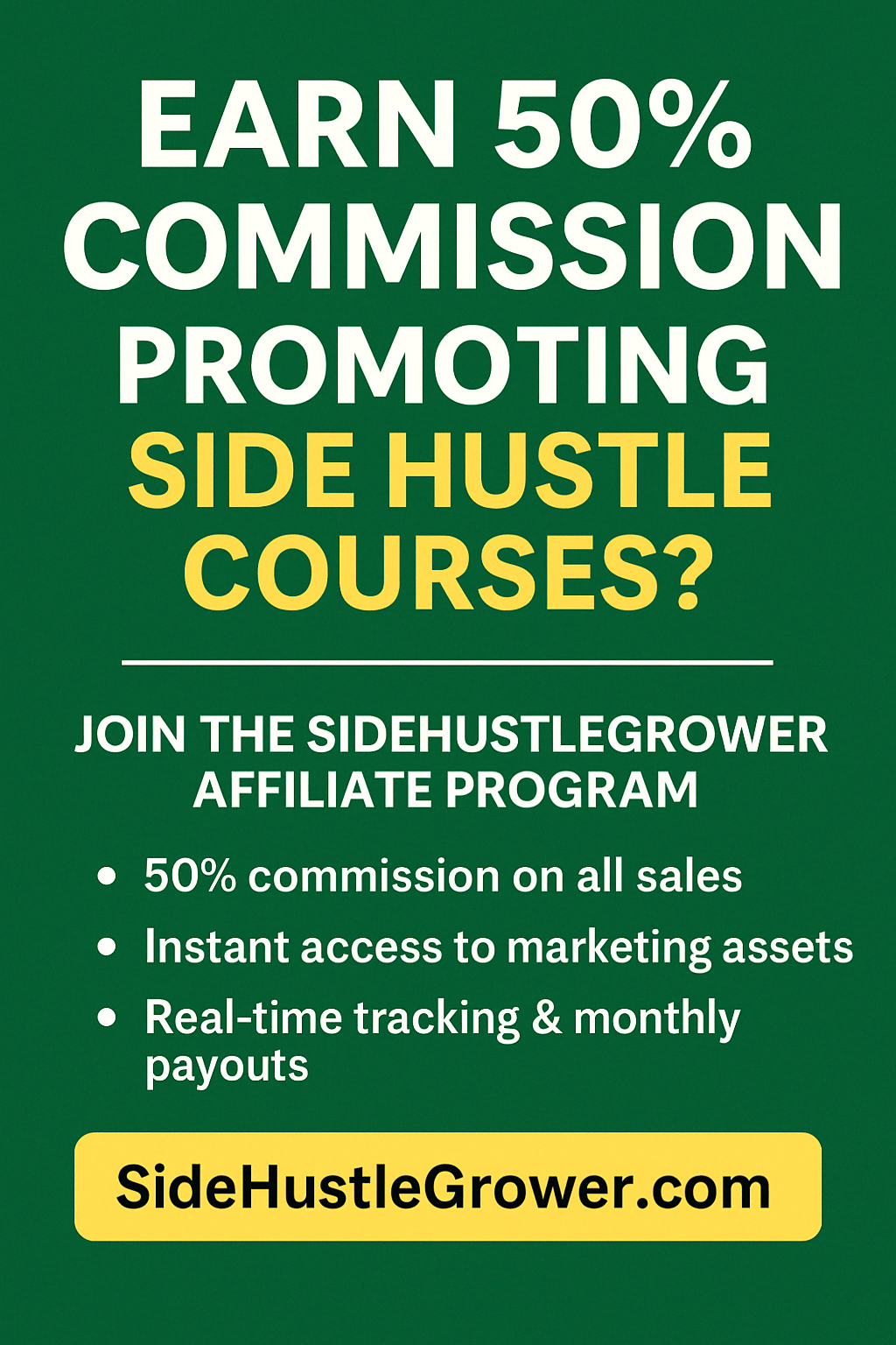 💸 Earn 50% Commission Promoting Side Hustle Courses? Yes, Please!
